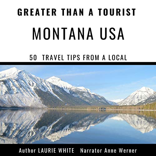 Cover of Greater Than a Tourist - Montana USA