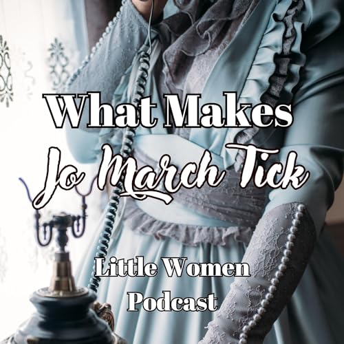 Cover of What Makes Jo March Tick