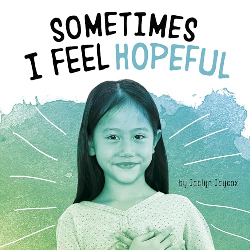Cover of Sometimes I Feel Hopeful