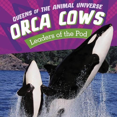 Cover of Orca Cows: Leaders of the Pod
