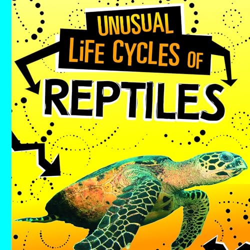 Cover of Unusual Life Cycles of Reptiles