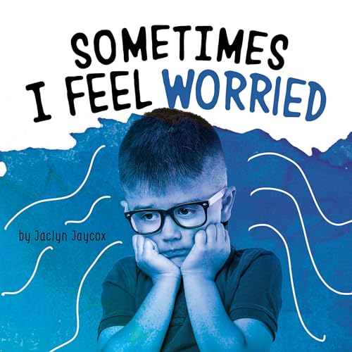 Cover of Sometimes I Feel Worried