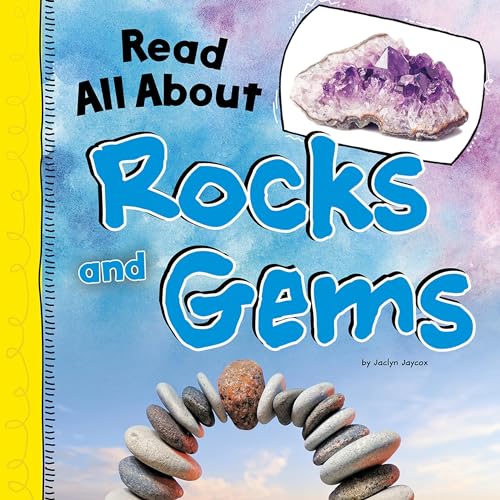 Cover of Read All About Rocks and Gems