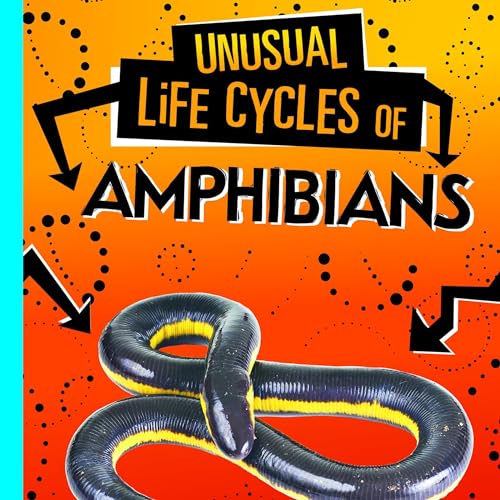 Cover of Unusual Life Cycles of Amphibians