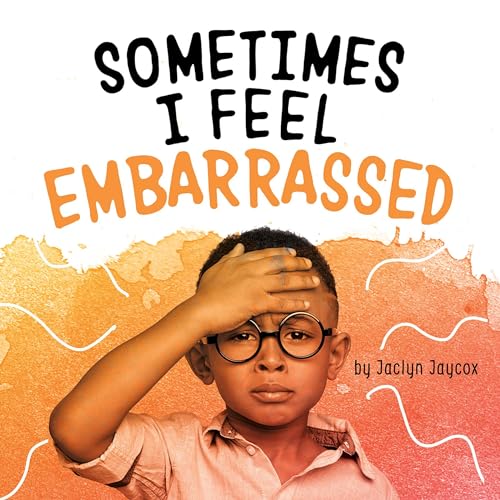 Cover of Sometimes I Feel Embarrassed