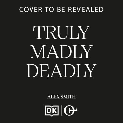 Cover of Truly Madly Deadly