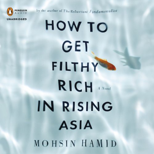 Cover of How to Get Filthy Rich in Rising Asia
