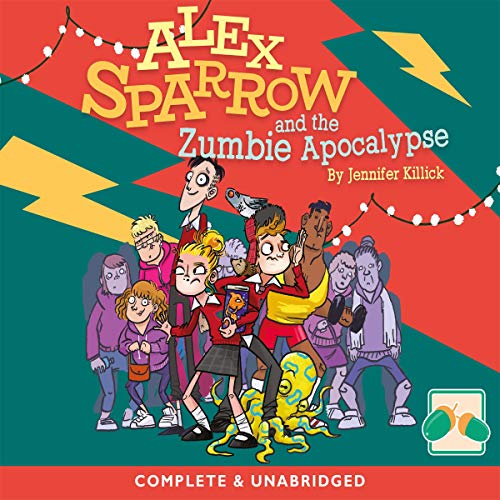 Cover of Alex Sparrow and the Zumbie Apocalypse
