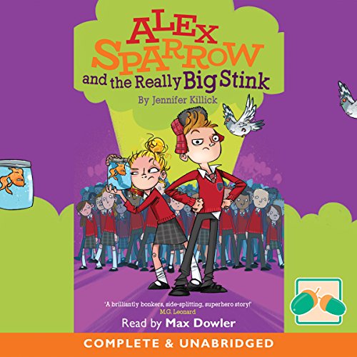 Cover of Alex Sparrow and the Really Big Stink