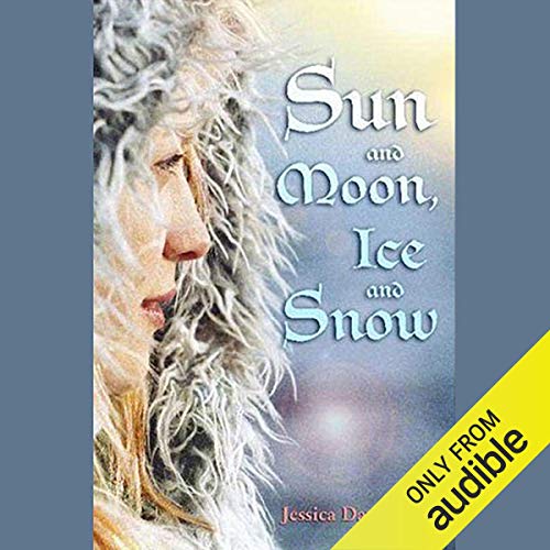 Cover of Sun and Moon, Ice and Snow
