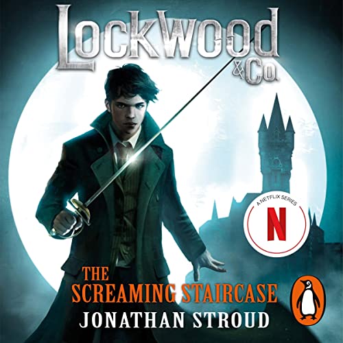 Cover of Lockwood & Co: The Screaming Staircase