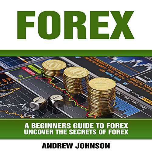 Cover of Forex: A Beginner's Guide to Forex
