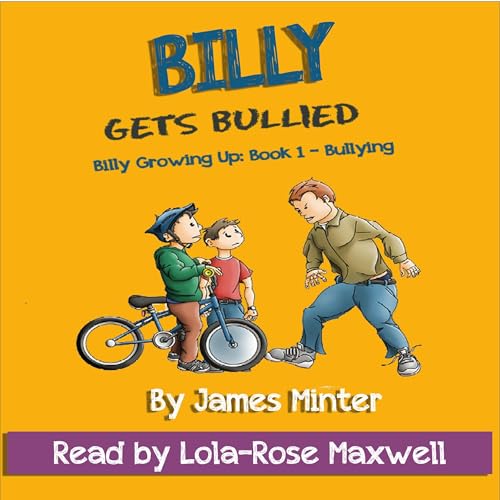 Cover of Billy Gets Bullied: Bullying