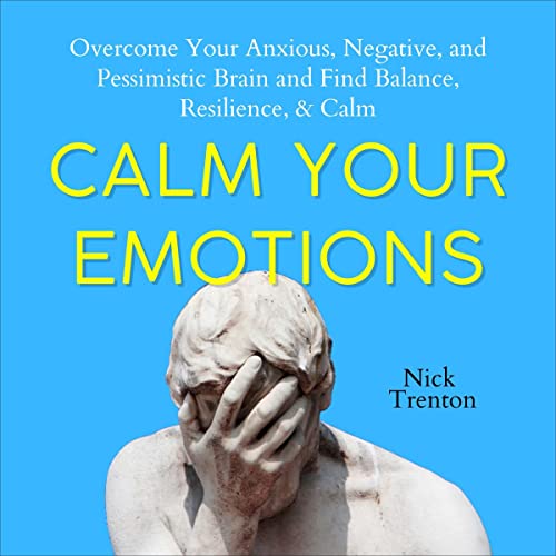 Cover of Calm Your Emotions