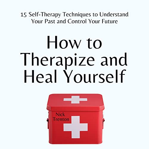 Cover of How to Therapize and Heal Yourself