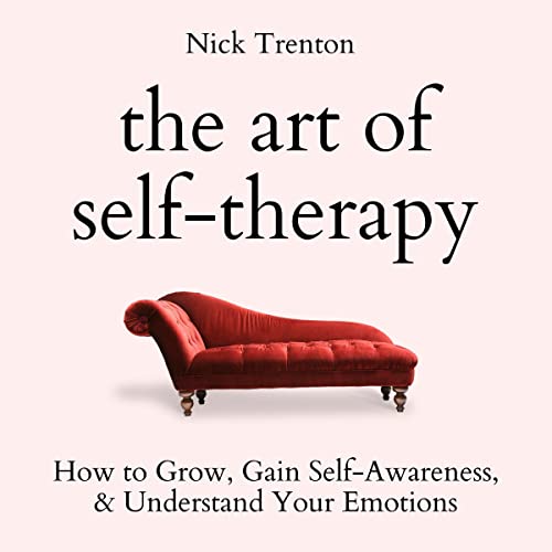 Cover of The Art of Self-Therapy