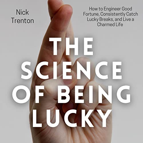 Cover of The Science of Being Lucky