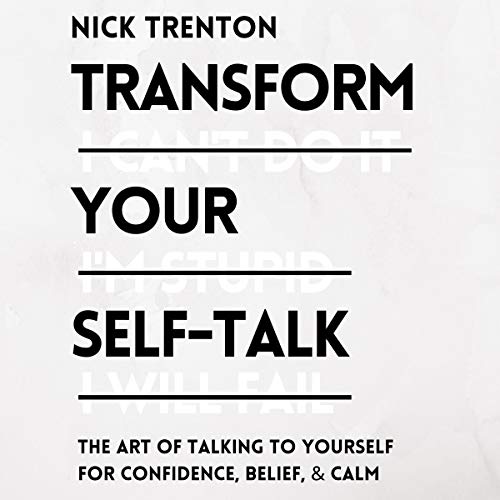 Cover of Transform Your Self-Talk