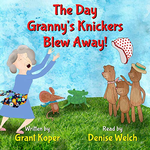 Cover of The Day Granny's Knickers Blew Away