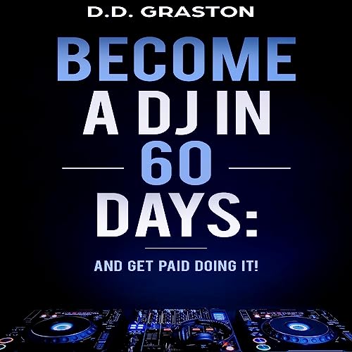 Cover of Become a DJ in 60 Days