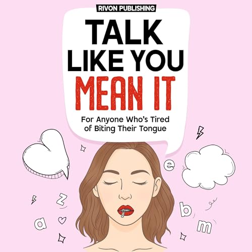 Cover of Talk Like You Mean It