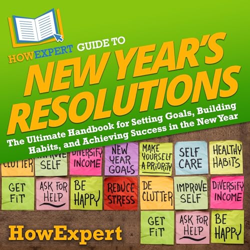 Cover of HowExpert Guide to New Year’s Resolutions