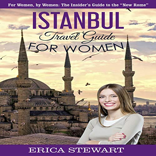 Cover of Istanbul: Travel Guide for Women