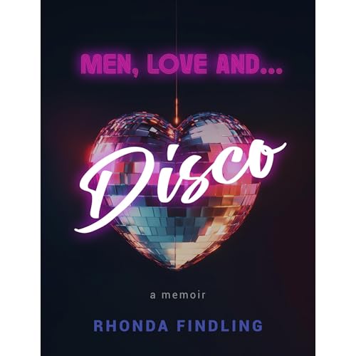 Cover of Men, Love and........Disco
