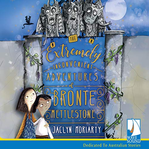 Cover of The Extremely Inconvenient Adventures of Bronte Mettlestone