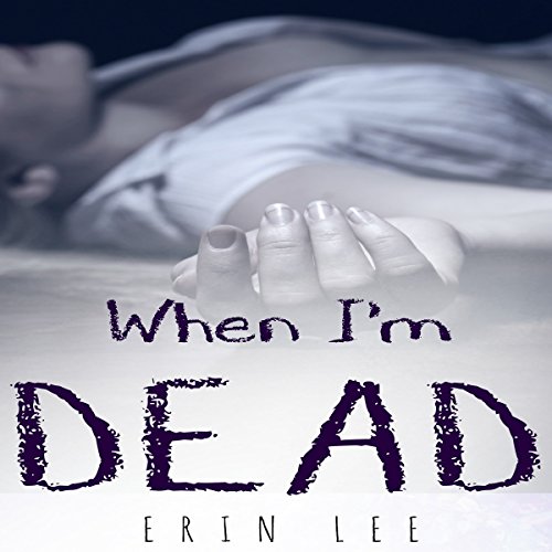 Cover of When I'm Dead