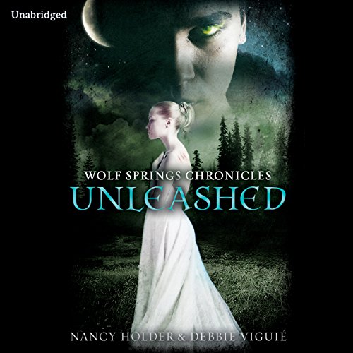 Cover of Wolf Springs Chronicles: Unleashed