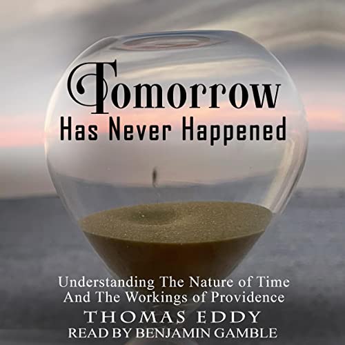 Cover of Tomorrow Has Never Happened