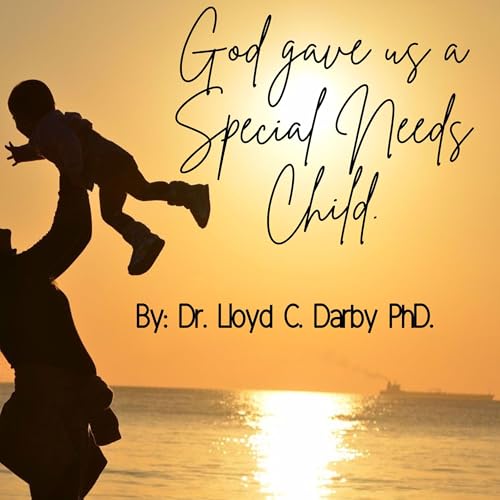 Cover of God Gave Us a Special Needs Child