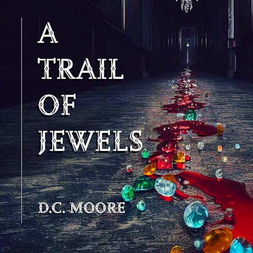 Cover of A Trail of Jewels