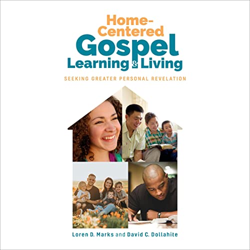 Cover of Home-Centered Gospel Learning and Living