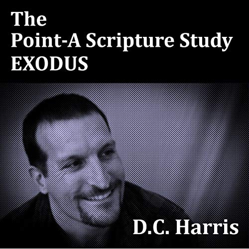 Cover of Point-A Scripture Study: Exodus Notes