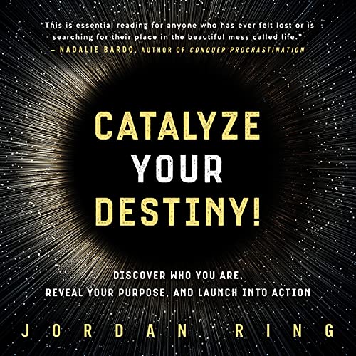 Cover of Catalyze Your Destiny!