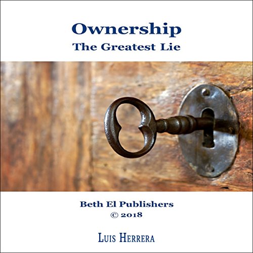 Cover of Ownership: The Greatest Lie