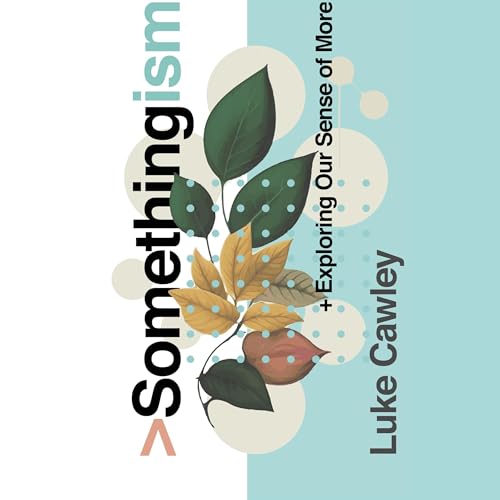 Cover of Somethingism