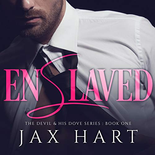 Cover of Enslaved: A Dark Billionaire Romance