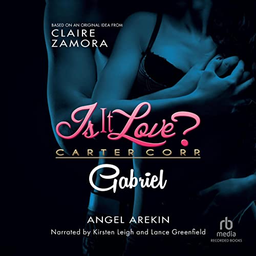 Cover of Is It Love? Carter Corp. Gabriel