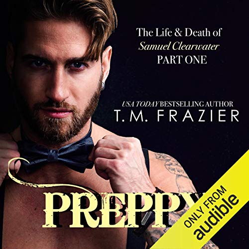 Cover of Preppy: The Life & Death of Samuel Clearwater, Part 1