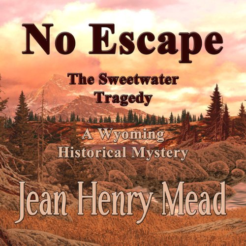 Cover of No Escape: The Sweetwater Tragedy