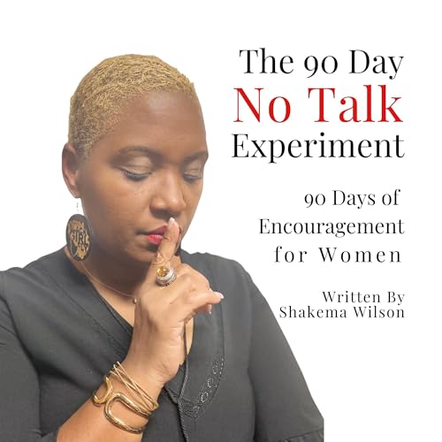 Cover of The 90 Day No Talk Experiment