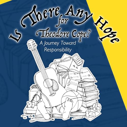 Cover of Is There Any Hope for Theodore Cope?
