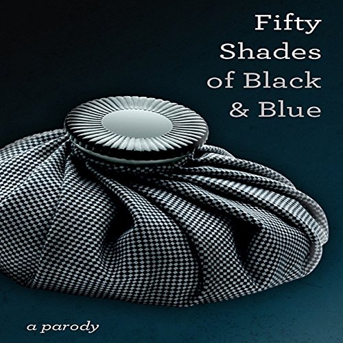 Cover of Fifty Shades of Black and Blue