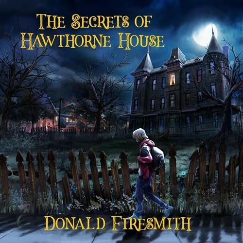 Cover of The Secrets of Hawthorne House