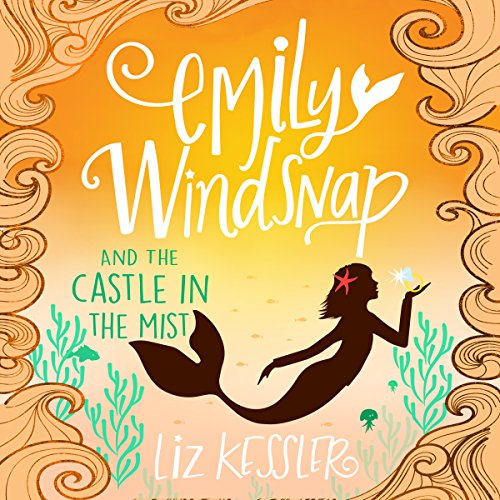 Cover of Emily Windsnap and the Castle in the Mist