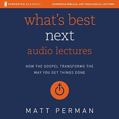 Cover of What's Best Next: Audio Lectures