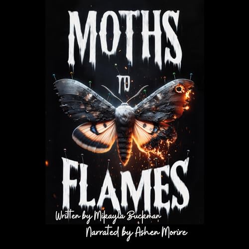 Cover of Moths to Flames